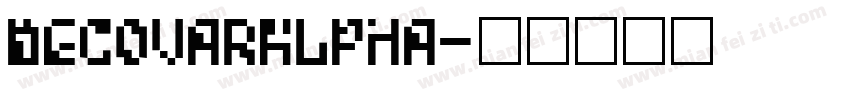 DecovarAlpha字体转换