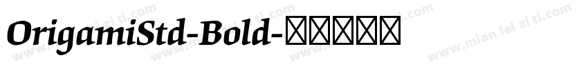 OrigamiStd-Bold字体转换