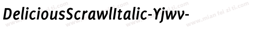 DeliciousScrawlItalic-Yjwv字体转换