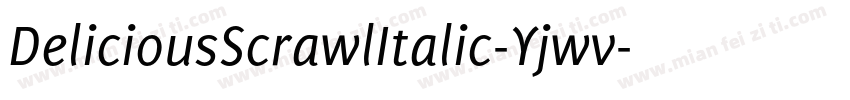 DeliciousScrawlItalic-Yjwv字体转换