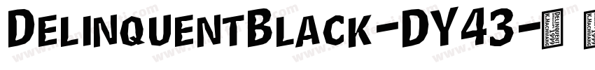 DelinquentBlack-DY43字体转换