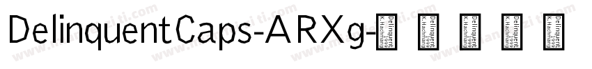 DelinquentCaps-ARXg字体转换