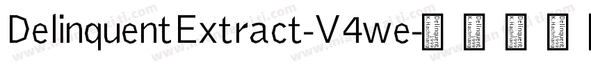 DelinquentExtract-V4we字体转换