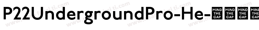 P22UndergroundPro-He字体转换