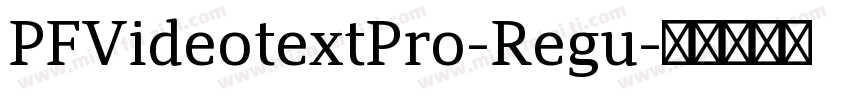 PFVideotextPro-Regu字体转换