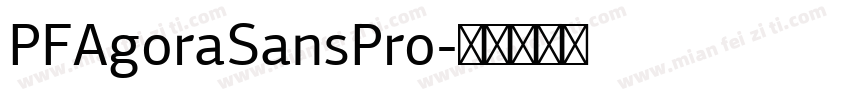 PFAgoraSansPro字体转换