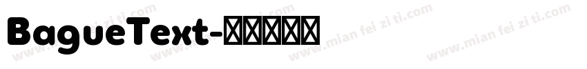 BagueText字体转换