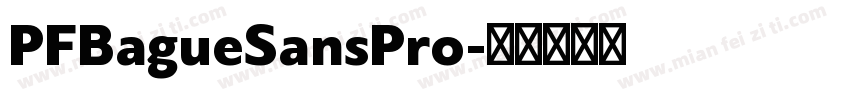 PFBagueSansPro字体转换