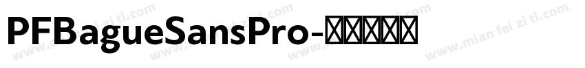 PFBagueSansPro字体转换