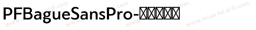 PFBagueSansPro字体转换