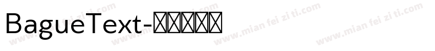 BagueText字体转换