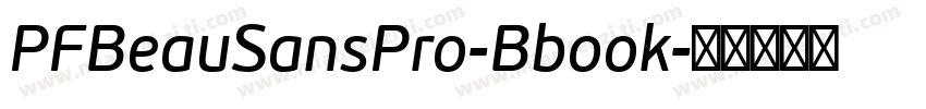 PFBeauSansPro-Bbook字体转换