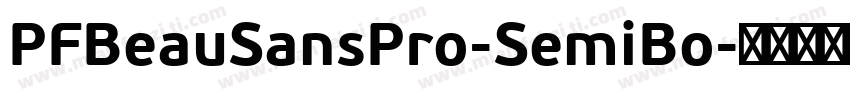 PFBeauSansPro-SemiBo字体转换