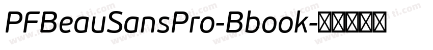 PFBeauSansPro-Bbook字体转换