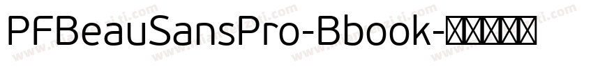PFBeauSansPro-Bbook字体转换