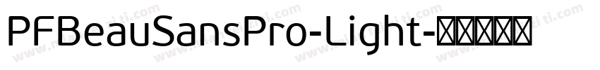 PFBeauSansPro-Light字体转换