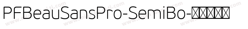 PFBeauSansPro-SemiBo字体转换