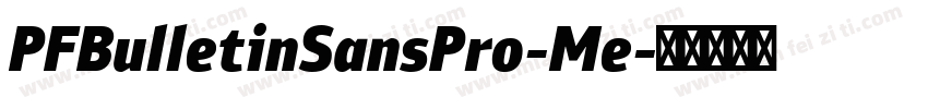 PFBulletinSansPro-Me字体转换