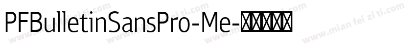PFBulletinSansPro-Me字体转换