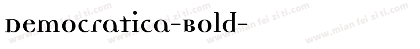 Democratica-Bold字体转换