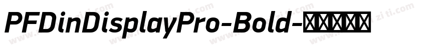 PFDinDisplayPro-Bold字体转换