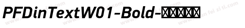 PFDinTextW01-Bold字体转换