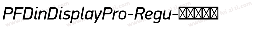 PFDinDisplayPro-Regu字体转换