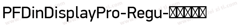 PFDinDisplayPro-Regu字体转换