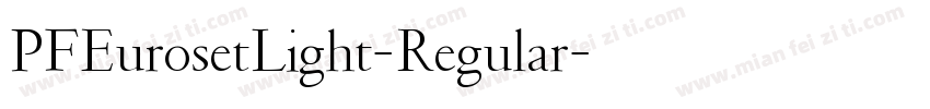 PFEurosetLight-Regular字体转换