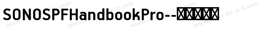 SONOSPFHandbookPro-字体转换