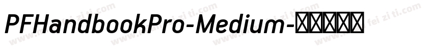 PFHandbookPro-Medium字体转换