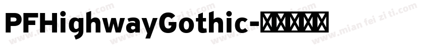 PFHighwayGothic字体转换