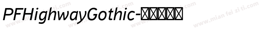 PFHighwayGothic字体转换