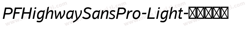PFHighwaySansPro-Light字体转换