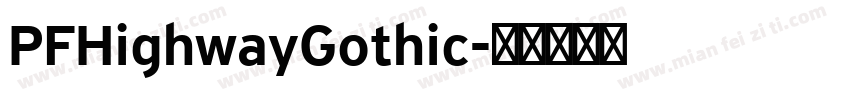 PFHighwayGothic字体转换