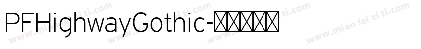 PFHighwayGothic字体转换