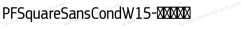 PFSquareSansCondW15字体转换