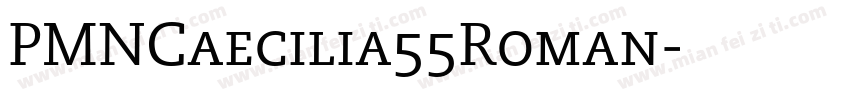 PMNCaecilia55Roman字体转换