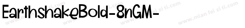 EarthshakeBold-8nGM字体转换
