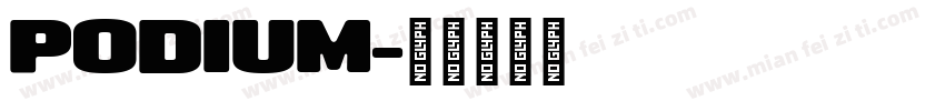 PODIUM字体转换