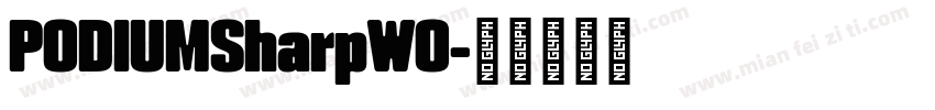 PODIUMSharpW0字体转换
