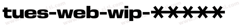 tues-web-wip字体转换