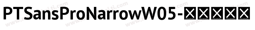 PTSansProNarrowW05字体转换