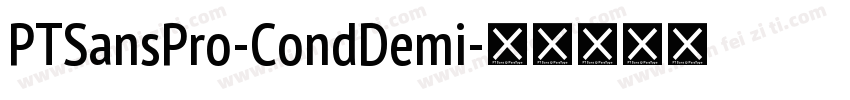 PTSansPro-CondDemi字体转换