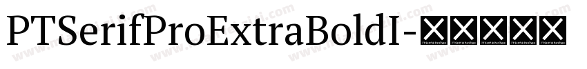 PTSerifProExtraBoldI字体转换