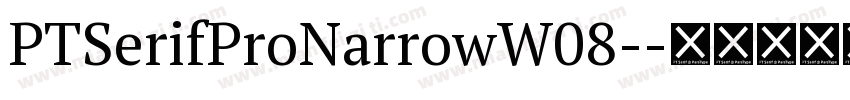 PTSerifProNarrowW08-字体转换