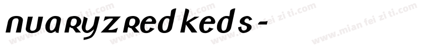 nuaryzredkeds字体转换