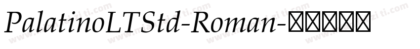 PalatinoLTStd-Roman字体转换