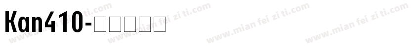 Kan410字体转换