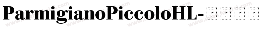 ParmigianoPiccoloHL字体转换